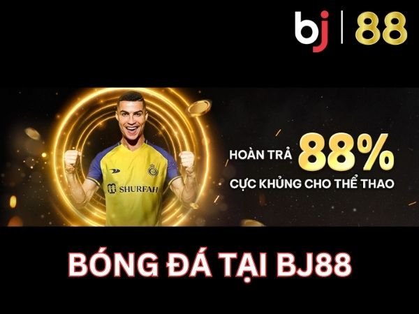 Bóng đá Bj88