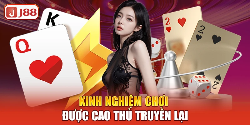 kinh-nghiem-choi-duoc-cao-thu-truyen-lai